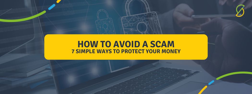 How to Avoid a Scam: 7 Simple Ways to Protect Your Money | SB Finance
